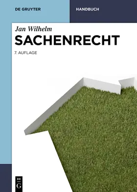 Wilhelm | Sachenrecht | Buch | 978-3-11-069639-4 | sack.de