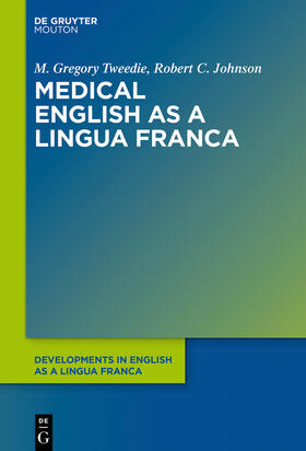 Tweedie / Johnson | Medical English as a Lingua Franca | E-Book | sack.de