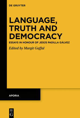 Gaffal | Language, Truth and Democracy | Buch | 978-3-11-069732-2 | sack.de