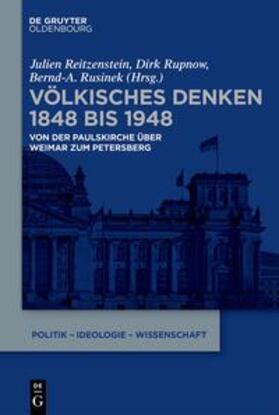 Reitzenstein / Rupnow / Rusinek | Völkisches Denken 1848 bis 1948 | E-Book | sack.de