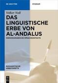 Noll |  Das linguistische Erbe von al-Andalus | eBook | Sack Fachmedien