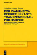 Bauer |  Der Wahrheitsbegriff in Kants Transzendentalphilosophie | eBook | Sack Fachmedien