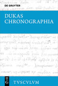 Reinsch / Dukas |  Chronographia – Byzantiner und Osmanen im Kampf um die Macht und das Überleben (1341–1462) | eBook | Sack Fachmedien