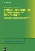 Leyhausen-Seibert |  Leyhausen-Seibert, K: Sprachgeschichtsschreibung im Deutsche | Buch |  Sack Fachmedien