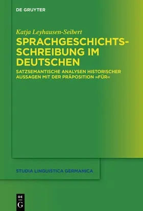 Leyhausen-Seibert | Sprachgeschichtsschreibung im Deutschen | E-Book | sack.de