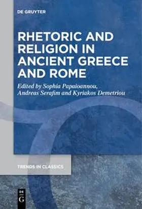 Papaioannou / Serafim / Demetriou | Rhetoric and Religion in Ancient Greece and Rome | E-Book | sack.de