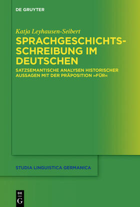 Leyhausen-Seibert | Sprachgeschichtsschreibung im Deutschen | E-Book | sack.de