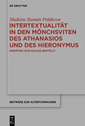 Prädicow | Intertextualität in den Mönchsviten des Athanasios und des Hieronymus | Buch | 978-3-11-069974-6 | www.sack.de