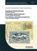 Chartier-Bunzel / Halub / Mentz |  Europa¨ische Kulturbeziehungen im Weimarer Dreieck | Buch |  Sack Fachmedien