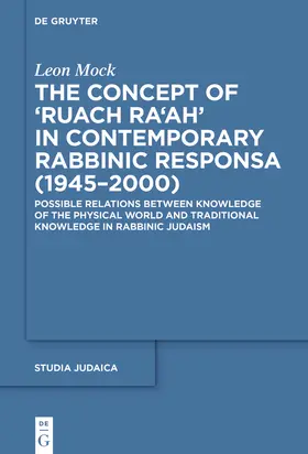 Mock | The Concept of ¿Ruach Ra'ah¿ in Contemporary Rabbinic Responsa (1945-2000) | Buch | 978-3-11-069978-4 | sack.de