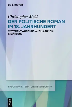 Meid | Der politische Roman im 18. Jahrhundert | E-Book | www.sack.de