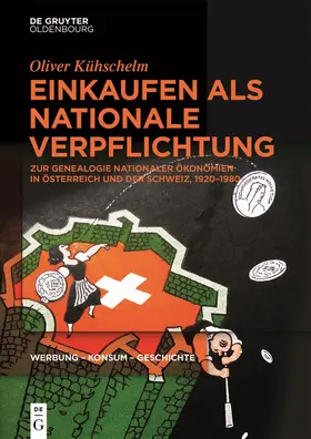 Kühschelm |  Einkaufen als nationale Verpflichtung | Buch |  Sack Fachmedien