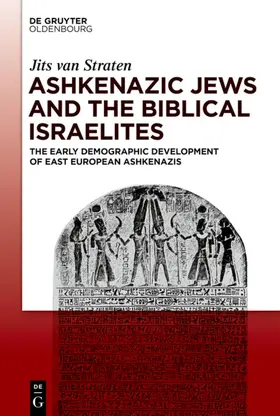 Straten |  Ashkenazic Jews and the Biblical Israelites | eBook | Sack Fachmedien