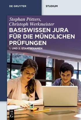 Pötters / Werkmeister |  Basiswissen Jura für die mündlichen Prüfungen | eBook | Sack Fachmedien