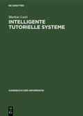 Lusti |  Intelligente tutorielle Systeme | eBook | Sack Fachmedien