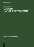 Merkel |  Logistik Managementsysteme | eBook | Sack Fachmedien