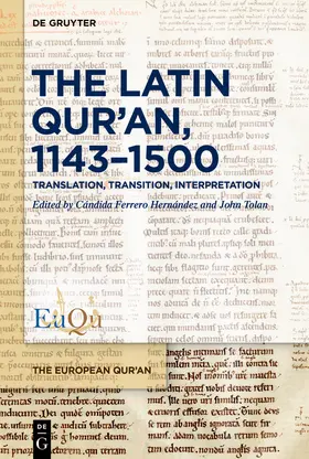 Ferrero Hernández / Tolan | The Latin Qur’an, 1143–1500 | Buch | 978-3-11-070263-7 | www.sack.de