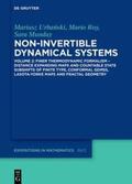 Urbanski / Roy / Munday |  Mariusz Urbanski; Mario Roy; Sara Munday: Non-Invertible Dynamical Systems / Finer Thermodynamic Formalism – Distance Expanding Maps and Countable State Subshifts of Finite Type, Conformal GDMSs, Lasota-Yorke Maps and Fractal Geometry | eBook | Sack Fachmedien