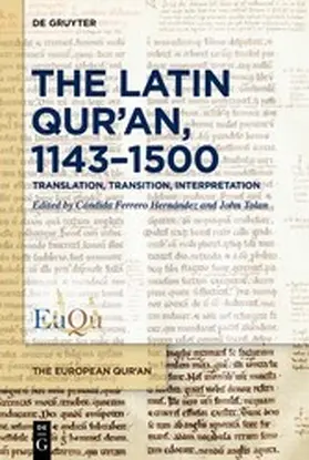 Ferrero Hernández / Tolan | The Latin Qur’an, 1143–1500 | E-Book | www.sack.de
