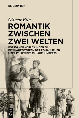 Ette |  Ottmar Ette: Aula / Romantik zwischen zwei Welten | eBook | Sack Fachmedien