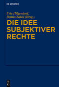 Hilgendorf / Zabel |  Die Idee subjektiver Rechte | eBook | Sack Fachmedien