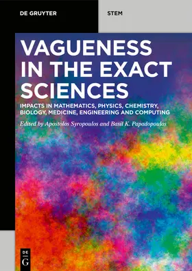 Papadopoulos / Syropoulos |  Vagueness in the Exact Sciences | Buch |  Sack Fachmedien