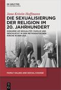 Hoffmann |  Hoffmann, J: Sexualisierung der Religion im 20. Jahrhundert | Buch |  Sack Fachmedien