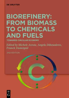 Aresta / Dibenedetto / Dumeignil |  Biorefinery: From Biomass to Chemicals and Fuels | eBook | Sack Fachmedien