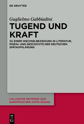 Gabbiadini | Tugend und Kraft | Buch | 978-3-11-070544-7 | www.sack.de