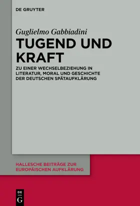 Gabbiadini |  Tugend und Kraft | eBook | Sack Fachmedien