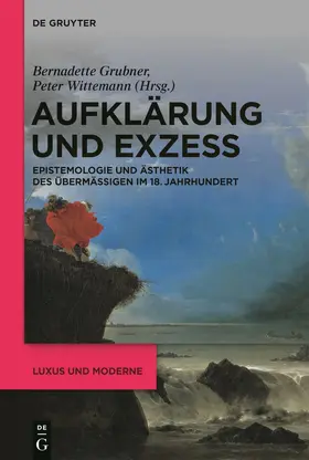 Grubner / Wittemann |  Aufklärung und Exzess | Buch |  Sack Fachmedien