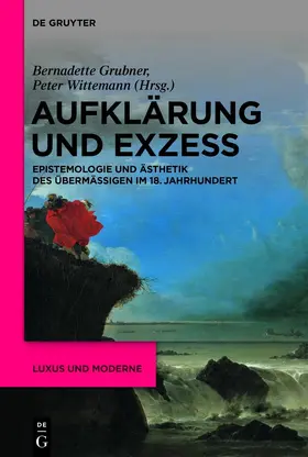 Grubner / Wittemann |  Aufklärung und Exzess | eBook | Sack Fachmedien