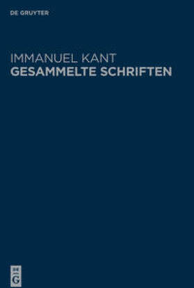 Kant | Immanuel Kant: Gesammelte Schriften. Abtheilung I: Werke ? Neuedition / Schriften 1757-1777 | Buch | 978-3-11-070649-9 | sack.de