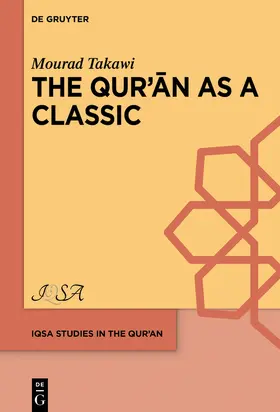 Takawi |  The Qur'an as a Classic | Buch |  Sack Fachmedien