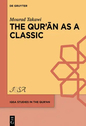 Takawi |  The Qur'an as a Classic | eBook | Sack Fachmedien