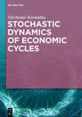 Karmalita |  Stochastic Dynamics of Economic Cycles | eBook | Sack Fachmedien
