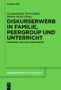 Quasthoff / Heller / Morek |  Diskurserwerb in Familie, Peergroup und Unterricht | eBook | Sack Fachmedien
