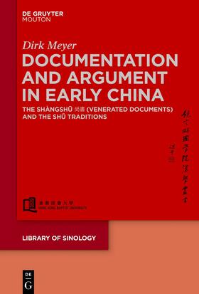 Meyer | Documentation and Argument in Early China | Buch | 978-3-11-070841-7 | sack.de