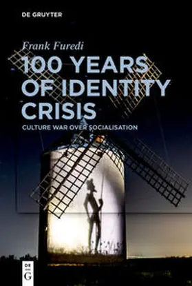 Furedi | 100 Years of Identity Crisis | E-Book | www.sack.de