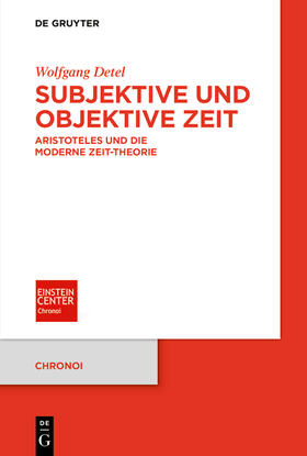Detel | Detel, W: Subjektive und objektive Zeit | Buch | 978-3-11-070922-3 | sack.de