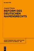 Dutta |  Reform des deutschen Namensrechts | Buch |  Sack Fachmedien