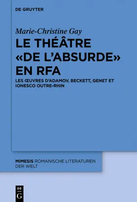 Gay | Le théâtre ' de l'absurde ' en RFA | Buch | 978-3-11-070969-8 | www.sack.de