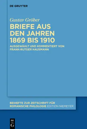 Gröber |  Briefe aus den Jahren 1869 bis 1910 | Buch |  Sack Fachmedien