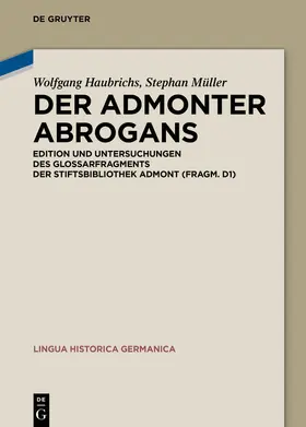 Haubrichs / Müller |  Der Admonter Abrogans | Buch |  Sack Fachmedien