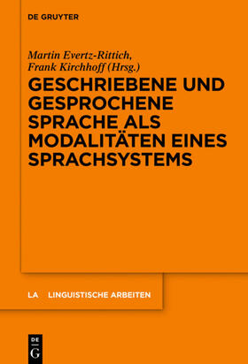 Evertz-Rittich / Kirchhoff | Geschriebene und gesprochene Sprache als Modalitäten eines Sprachsystems | E-Book | sack.de
