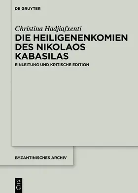 Hadjiafxenti | Die Heiligenenkomien des Nikolaos Kabasilas | E-Book | www.sack.de