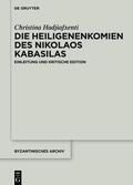 Hadjiafxenti |  Die Heiligenenkomien des Nikolaos Kabasilas | eBook | Sack Fachmedien