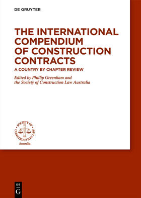 Greenham |  The International Compendium of Construction Contracts | Buch |  Sack Fachmedien