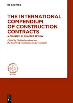 Greenham | The International Compendium of Construction Contracts | Buch | 978-3-11-071248-3 | sack.de
