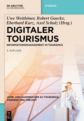 Weithöner / Goecke / Kurz |  Digitaler Tourismus | eBook | Sack Fachmedien